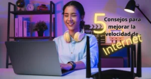 mejorar velocidad de internet