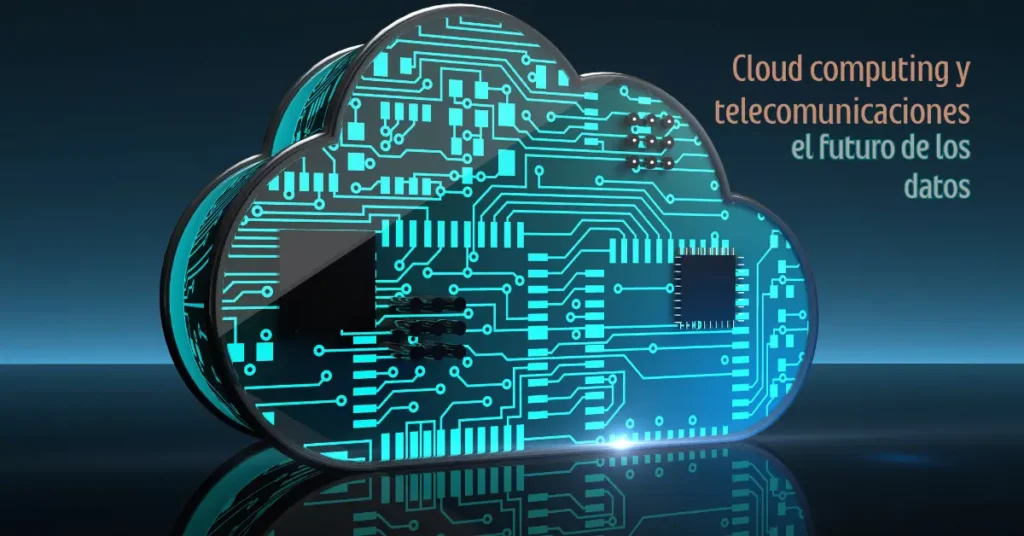 cloud compunting en telecomunicaciones