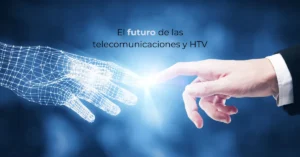 futuro de telecomunicaciones