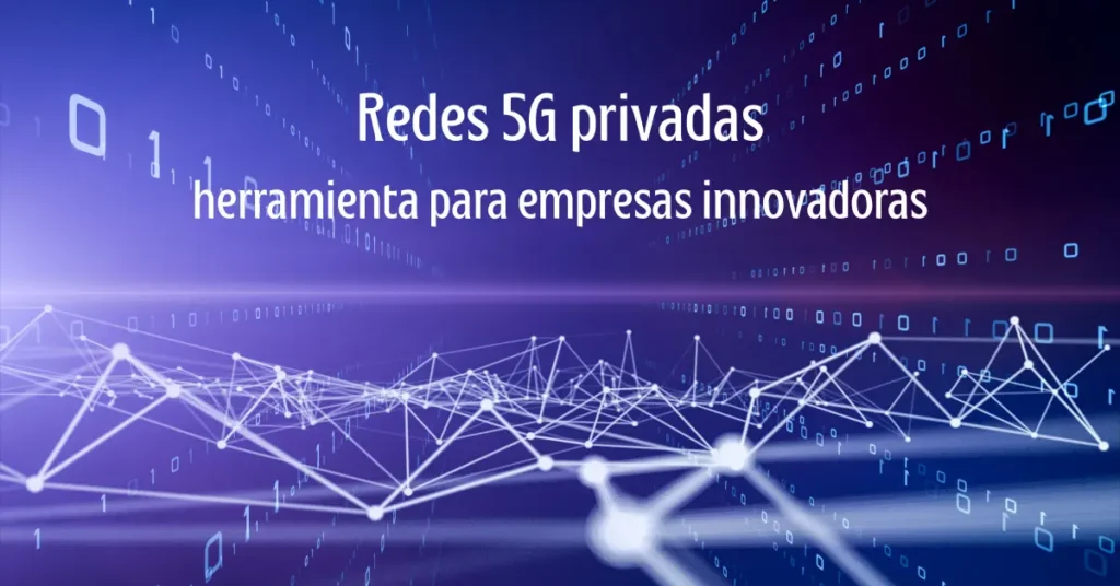 redes 5g privadas